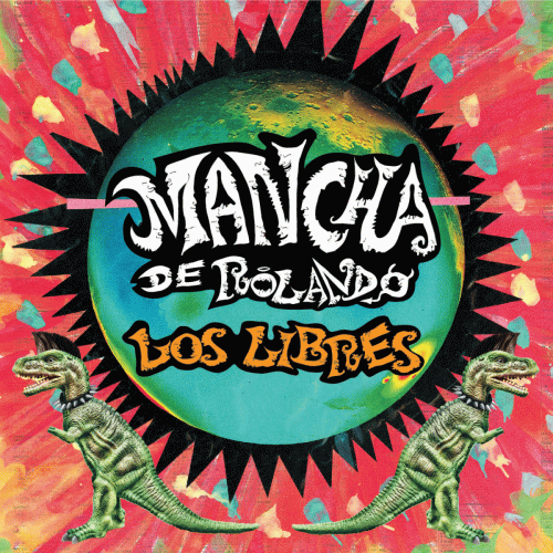 Mancha de Rolando : Los Libres